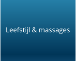 Uitleg over de massages en ons leefstijl programma