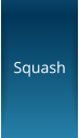 Alles over squash